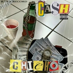 Cash - Chicho