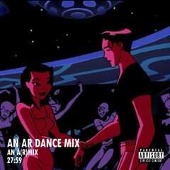 an ar dance mix