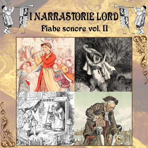 Stream I Narrastorie Lord  Listen to Fiabe sonore, Vol. II playlist online  for free on SoundCloud