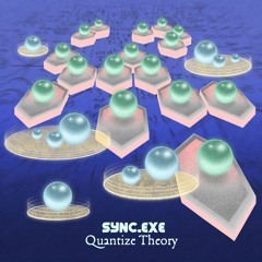 SYNC.EXE - Quantize Theory (Full Album)