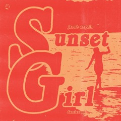 jacob angelo - SUNSET GIRL w/ damian milo [slowed+reverb]