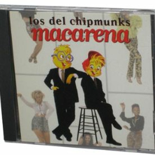 Macarena (Spanish Version) Song by The Chipmunks & Chipettes