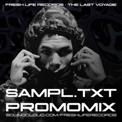 FRESH LIFE w/ THE CLAMPS - SAMPL.TXT Warm-Up-Mix