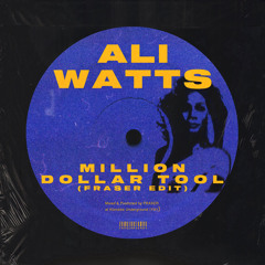 AliWatts - Million Dollar Tool (FRASER Edit)[Free DL]