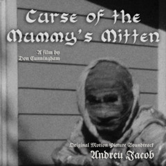 Curse of the Mummy´s Mitten