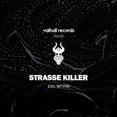 03.Strasse Killer - Evil Within (Silvano Scarpetta Remix)