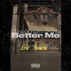 Better Me (No Charge Freestyle)