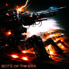 Bots of the Era