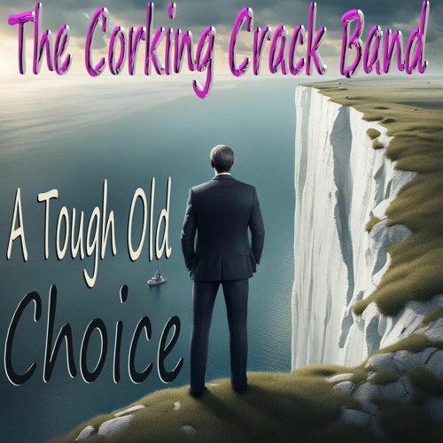 A Tough Old Choice