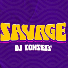 SAVAGE DJ CONTEST- Listenmikke