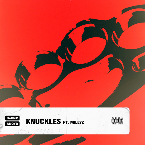 Knuckles (feat. Millyz)