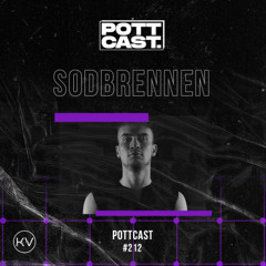 Pottcast #212 - DJ Sodbrennen