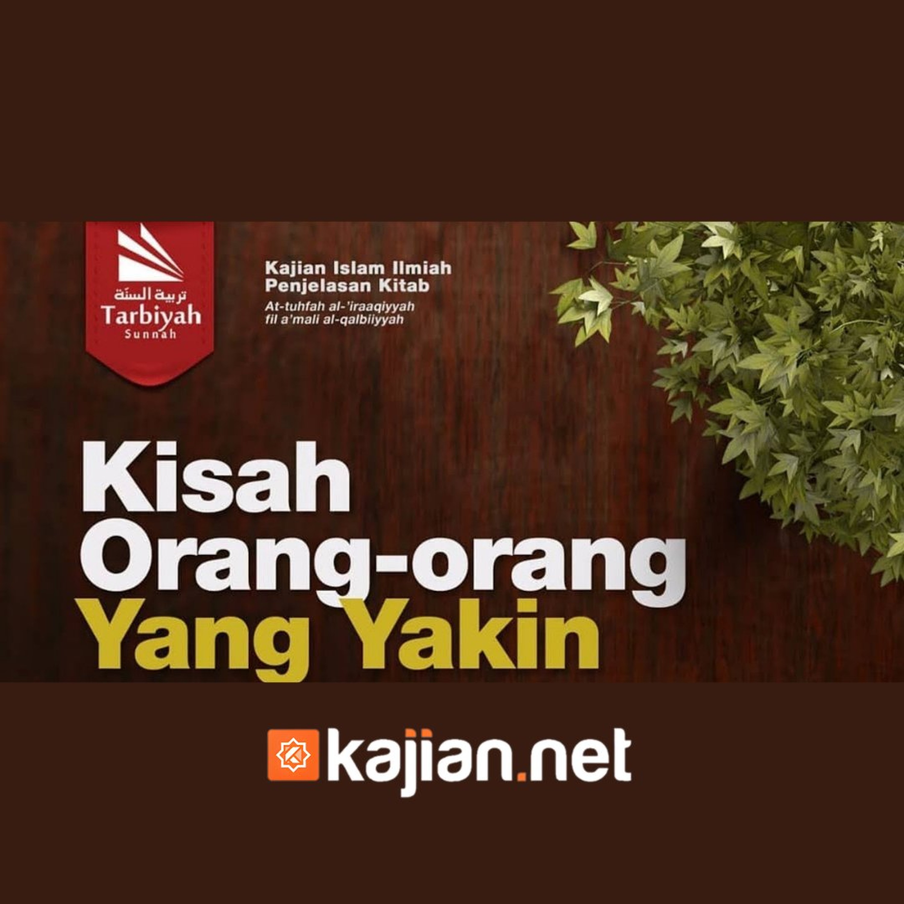 Bab Yaqin: Kisah Orang-Orang yang Yakin (Mendalami Amalan Hati) - Ustadz Abu Haidar As-Sundawy حفظه الله episode artwork