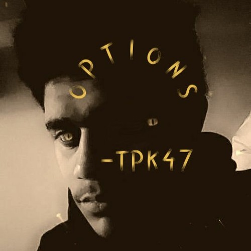 Options - TPK47 [Prod. Classy]