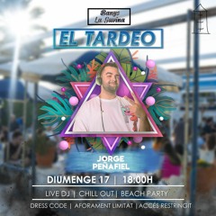 EL TARDEO Vol.2 | Live Set by Jorge Peñafiel at @BanysLaGavina