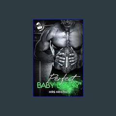 (<E.B.O.O.K.$) ❤ Perfect Baby Daddy: Sports Romance. Football. (Perfect Series) [PDF,EPuB,AudioBoo