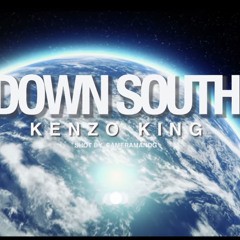 Kenzo King- Down South Freestyle