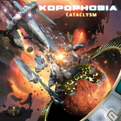 Kopophobia - Cataclysm (Album Preview Mix)