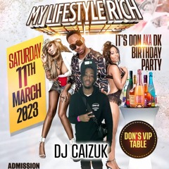 @DJCAIZUK LIVE @MY LIFESTYLE RICH [LIVE AUDIO] MIXED BY DJCAIZUK & HOSTED BY UNCLE SHAQZ