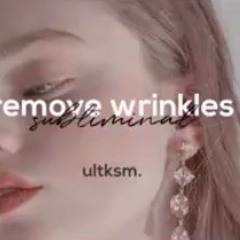 subliminal ⚠️CAUTION⚠️SUPER POWERFUL [REMOVE WRINKLES]