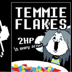 Temmie Flakes!
