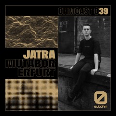 Øhmcast #039 - Jatra