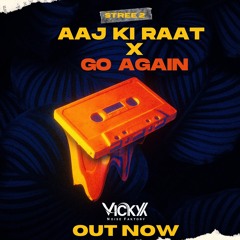 Aaj Ki Raat X Go Again - Vicky Noise Faktory - Stree 2
