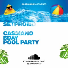 SETPROMO - CASSIANO BDAY - BY DJ LOUIS SALGADO