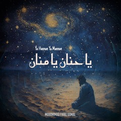 Ya Hannan Ya Mannan