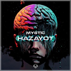 Mystic - Hazayot EP
