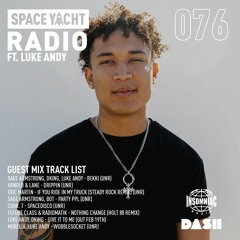 Episode #076 ft. Luke Andy