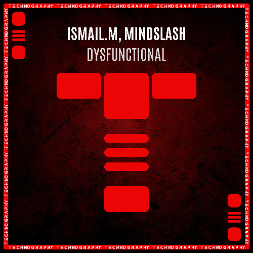 ISMAIL.M, Mindslash - Dysfunctional