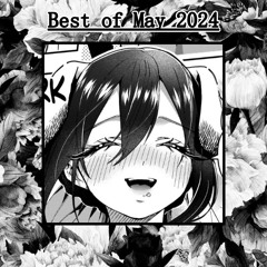 Best of May 2024
