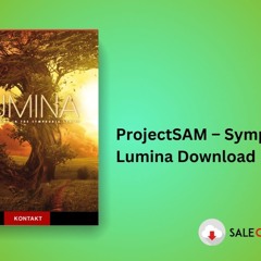 ProjectSAM – Symphobia 3 Lumina Download