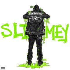 Slimey