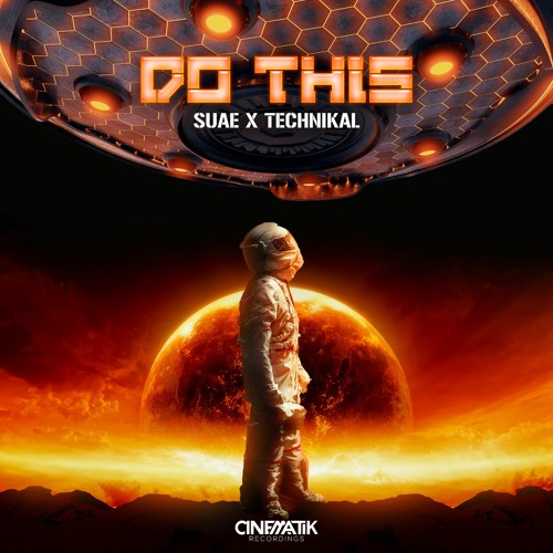 Suae x Technikal - Do This (Radio Edit)