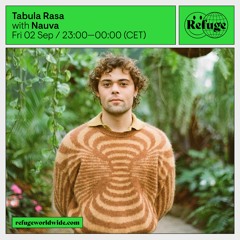 Nauva for Tabula Rasa [Refuge Worldwide] 31.8.21