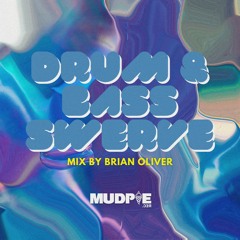 Brian Oliver [DNB] | MudPie Mixtape 021