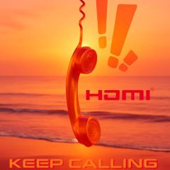 Keep Calling! (prod.peril)