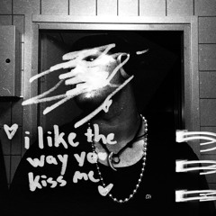 i like the way u kiss me (finnish)