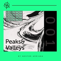 Peaks And Valleys 001 by Nestor Arriaga