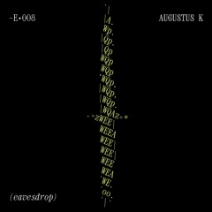 E008–Augustus K–Analogue Pathos