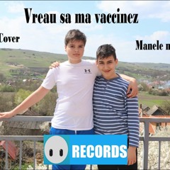 Daniel Frătean x Bucur - Vreau să mă vaccinez(Cover Adrian Minune - Chef De Chef)