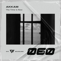 Akkam - The Time Is Now [Preview]