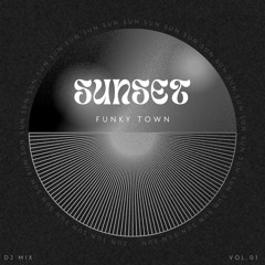 DJ MIX- Funky Town (Sun set)