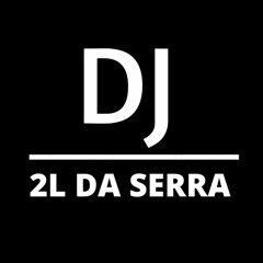 10 MINUTOS - DJ 2L DA SERRA ( PIQUE DO TROPICAL )