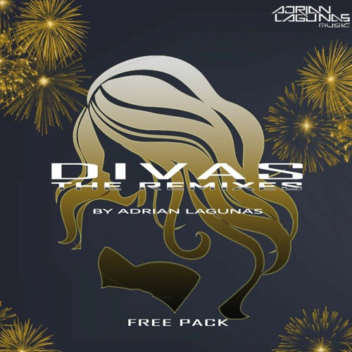 Diva's (The Remixes) By Adrian Lagunas FREE DOWNLOAD