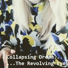 [PREMIERE] collapsing dream by The Revolving Eyes