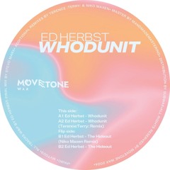 PREMIERE: Ed Herbst - The Hideout (Niko Maxen Remix) [Movetone Wax]