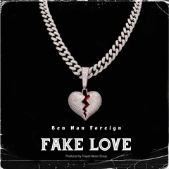 Fake Love